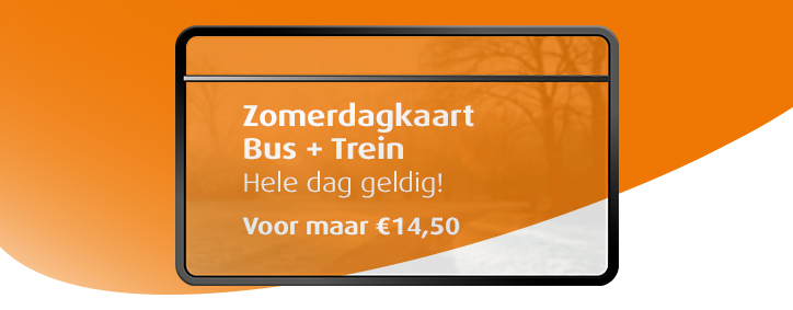 Zomerdagkaart Bus & Trein € 14,50 (niet NS)